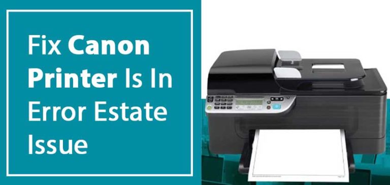 Canon Printer In Error State 1 888 653 9471 How To Fix It 3279